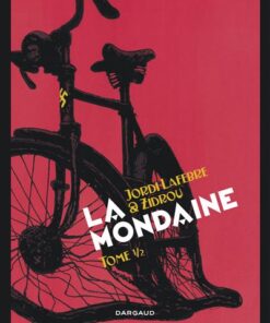 La Mondaine - Tome 1