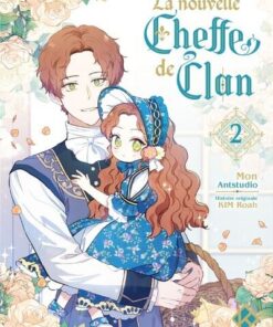 La Nouvelle Cheffe de clan - Tome 2