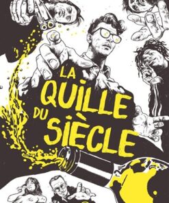 La Quille du siècle