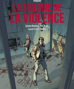 La Trilogie de la violence - Intégrale