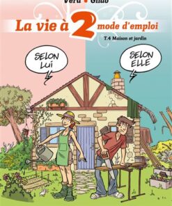 La Vie à 2, mode d'emploi - Tome 04