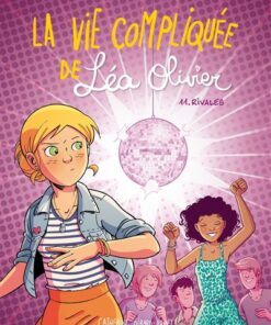 La Vie compliquée de Léa Olivier BD T11