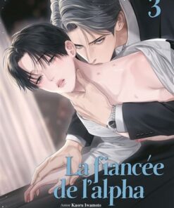 La fiancée de l'Alpha - Tome 3