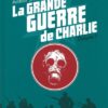 La Grande Guerre de Charlie - volume 2