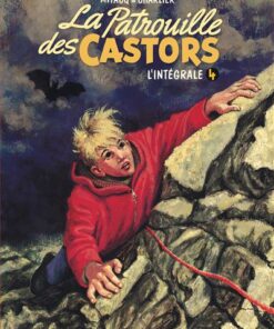 La patrouille des castors  - L'Intégrale - Tome 4 - La patrouille des Castors - L'intégrale - Tome 4