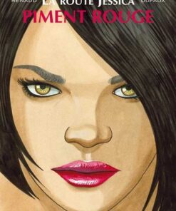 La route Jessica - Tome 2 - Piment rouge