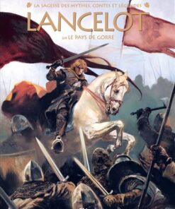 Lancelot - Tome 02