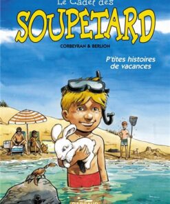 Le Cadet des Soupetard - Tome 0 - P'tites Histoires de vacances