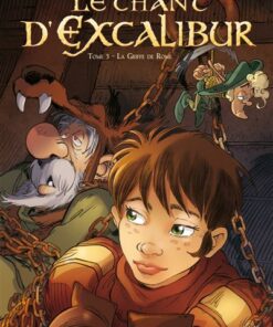 Le Chant d'Excalibur T03