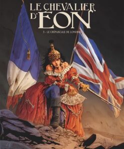 Le Chevalier d'Eon - Tome 03