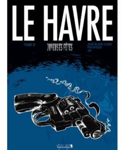 Le Havre Tome 2 : Joyeuses fêtes