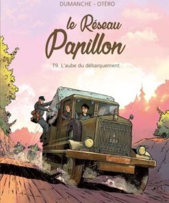 Le Réseau Papillon - Tome 9 L'aube du débarquement