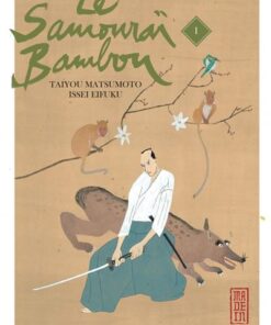 Le Samouraï Bambou - Tome 1