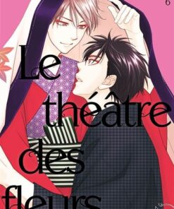 Le Théâtre des fleurs T06
