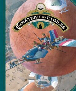 Le château des étoiles - tome 6 (grand format)