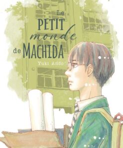 Le petit monde de Machida - Tome 1