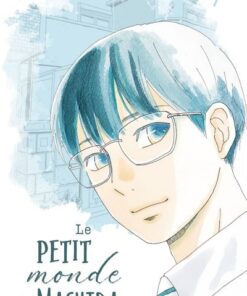 Le petit monde de Machida - Tome 7