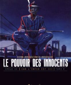 Le pouvoir des innocents,  cycle II