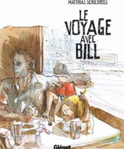 Le voyage avec Bill