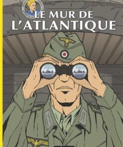 Lefranc - Reportages - Le Mur de l'Atlantique