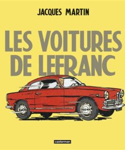 Lefranc - Reportages - Les Voitures de Lefranc