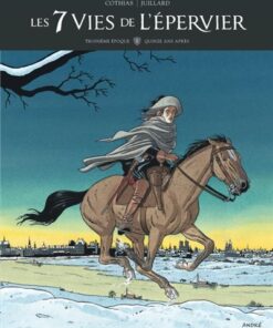 Les 7 Vies de l'Épervier - Troisième époque - Tome 1 - Quinze ans après