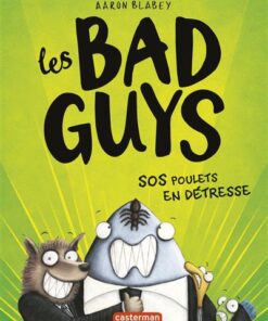 Les Bad guys