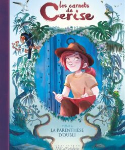 Les Carnets de Cerise - Tome 6