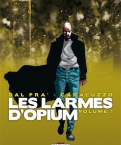 Les Larmes d'opium T01