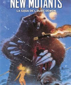 Les Nouveaux Mutants : La saga de l'ours démon