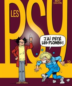 Les Psy - Tome 19 - J'ai pété les plombs !