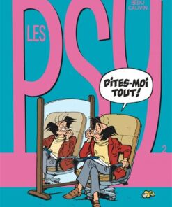 Les Psy - Tome 2 - Dites-moi tout !