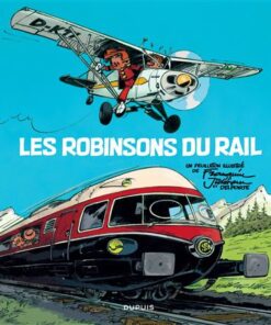 Les Robinsons du rail - Les Robinsons du rail