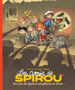 Les amis de Spirou - Tome 1 - Un ami de Spirou est franc et droit...