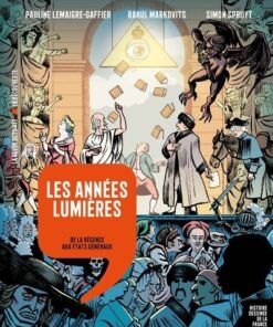 Les années Lumières - De la Régence aux États généraux