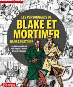 Les personnages de Blake et Mortimer dans l'Histoire