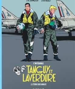 Les aventures de Tanguy et Laverdure - Intégrales - Tome 1 - L'École des Aigles