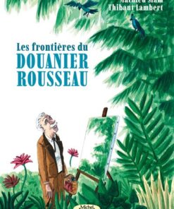 Les frontières du douanier Rousseau