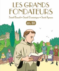 Les grands fondateurs en BD