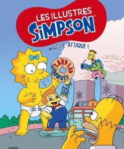 Les illustres Simpson - Tome 7 Maggie attaque !