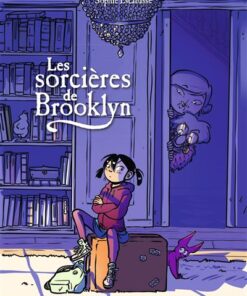 Les sorcières de Brooklyn, Tome 01