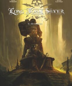 Long John Silver - Tome 4 - Guyanacapac