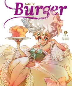 Lord of burger - Tome 04