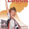 Louca - Tome 1 - Coup d'envoi / Edition spéciale, Limitée (Opé été 2024)