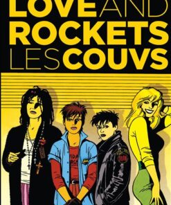 Love & Rockets - Les Couvs