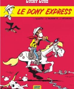 Lucky Luke - Tome 28 - Le Pony Express