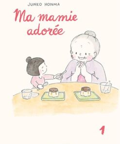 Ma mamie adorée T1