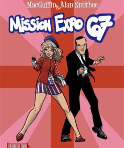 MacGuffin & Alan Smithee -  Mission Expo 67