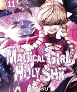 Magical Girl Holy Shit - Tome 11