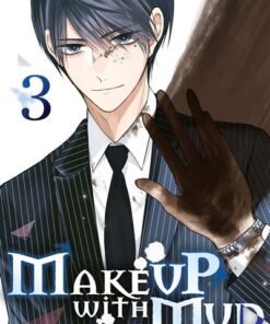 Make up with mud - Tome 3